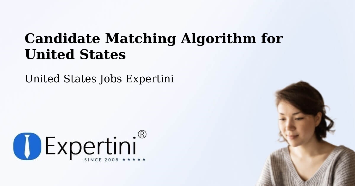 Candidate Matching Algorithm Overview – New - United States Jobs Expertini