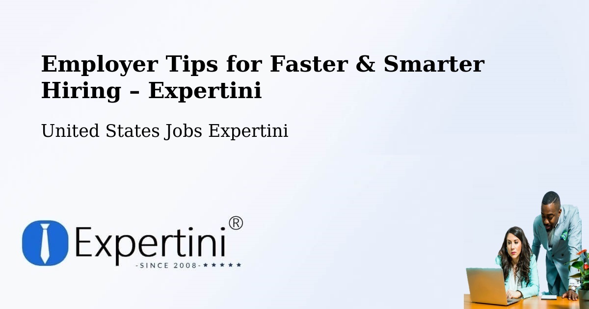 Employer Tips for Hiring & Recruitment – New - New, United States Jobs Expertini