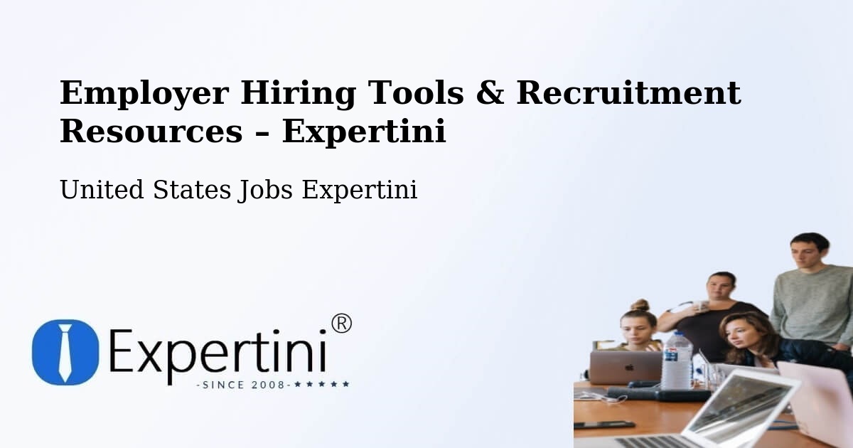 Employer Hiring Tools & Recruitment Resources – New - New, United States Jobs Expertini
