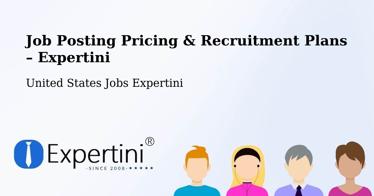 Job Posting Pricing & Recruitment Plans – New - New, United States Jobs Expertini